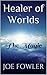 Healer of Worlds: The Magic