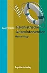 Psychiatrische Krisenintervention (Basiswissen) (German Edition)