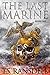 The Last Marine: Book One (...