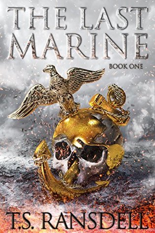 The Last Marine: Book One (A Dystopian War Novel)