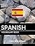 Spanish Vocabulary Book: A Topic Based Approach