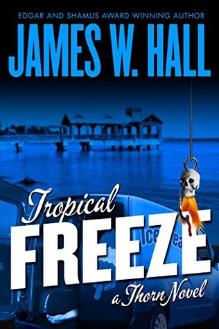 Tropical Freeze (Thorn, #2)