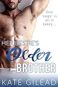 Her Bestie's Older Brother
