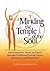 Minding the Temple of the Soul: Balancing Body, Mind & Spirit through Traditional Jewish Prayer, Movement and Meditation