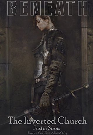 Beneath, the Inverted Church (Kindle Edition)