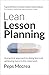 Lean Lesson Planning: A pra...