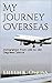 My Journey Overseas
