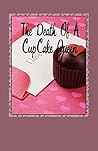 The Death Of A CupCake Queen