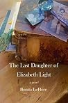The Last Daughter of Elizabeth Light The Last Daughter of Elizabeth Light