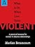 What to Do When Love Turns Violent: A Practical Resource for Women in Abusive Relationships