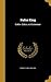 Rufus King: Soldier, Editor...