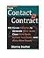 From Contact to Contract: : 432 Proven Sales Tips to Generate More Leads, Close More Deals, Exceed Your Goals, and Make More Money