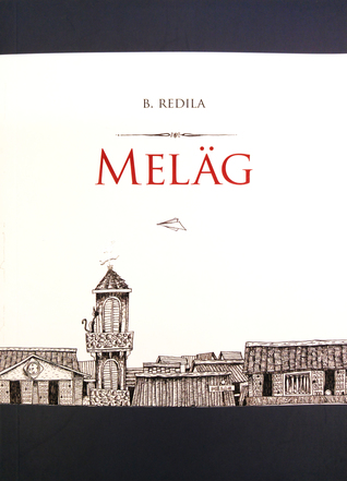 Meläg (Meläg, #1)