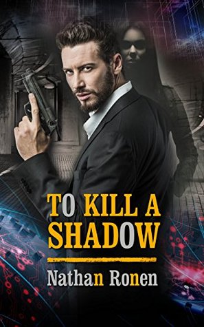 To Kill a Shadow (Arik Bar Nathan #2)