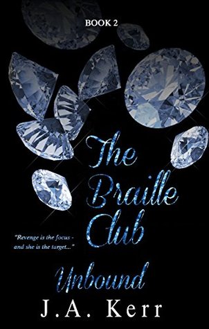 The Braille Club Unbound (The Braille Club #2)
