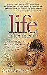 Life After Breath...