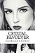 Crystal Revolver by Georgiana Crane