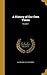 A History of Our Own Times; Volume 1