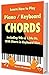 Learn How to Play Piano / Keyboard Chords Including 9ths & 13ths Etc. With Charts in Keyboard View