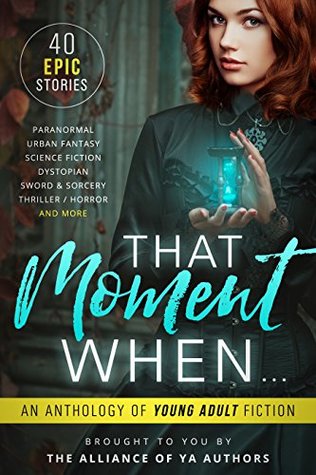 That Moment When (Kindle Edition)