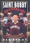 Saint Bobby and the Barbarians Saint Bobby and the Barbarians