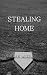 Stealing Home