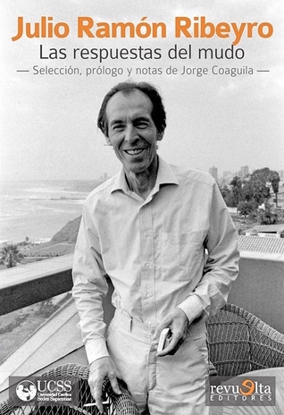 Julio Ramón Ribeyro: las respuestas del mudo