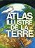 Atlas illustré de la Terre