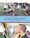 Harlequins: The First 150 Years