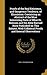 Proofs of the Real Existence, and Dangerous Tendency, of Illuminism. Containing an Abstract of the Most Interesting Parts of What Dr. Robison and the ... Collateral Proofs and General Observations