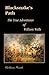 Blacksnake?s Path: The True Adventures of William Wells