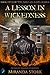 A Lesson In Wickedness (The...