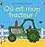 Où est mon tracteur ? - Les tout-doux Usborne