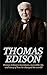 Thomas Edison: Thomas Ediso...