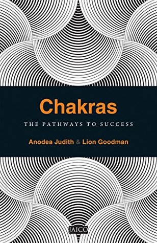 Chakras: The Pathways to Success (Kindle Edition)