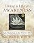 Living a Life Of Awareness