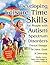 Developing Leisure Time Skills for People with Autism Spectrum Disorders (Revised & Expanded): Practical Strategies for Home, School & the Community