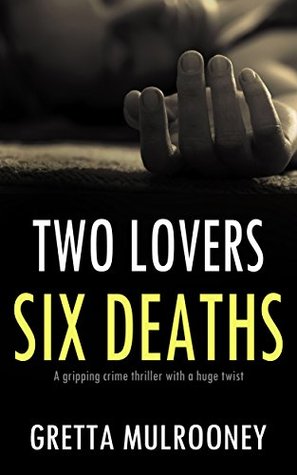 Two Lovers, Six Deaths (Tyrone Swift, # 3)