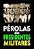 Pérolas dos Presidentes Militares (Portuguese Edition)