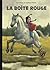 La boîte rouge
