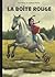 La boîte rouge