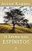 O Livro dos Espíritos - Coleção Allan Kardec (Portuguese Edition)