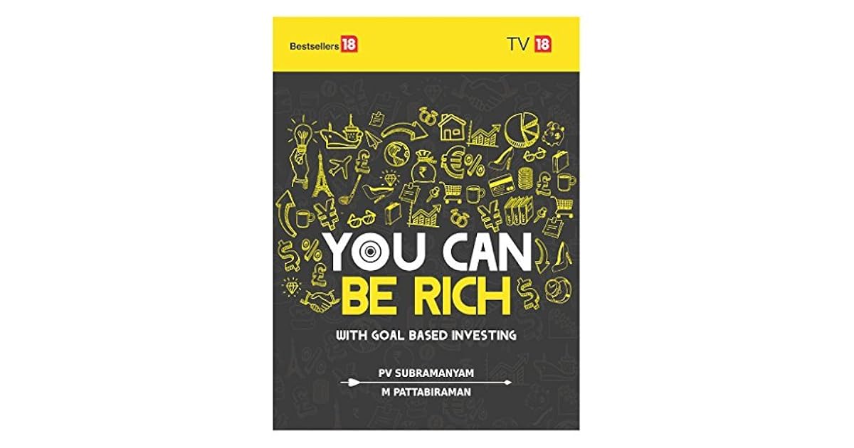 You Can Be Rich Too : With Goal Based Investing by PV Subramanian