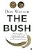 The Bush