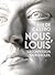 Nous, Louis, Roi (French Edition)