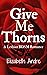 Give Me Thorns