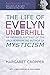 The Life of Evelyn Underhil...