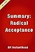 Summary: Radical Acceptance...