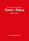 Form i fokus: Fac...