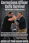 Corrections Officer Knife Attack: Self-Defense Training Course